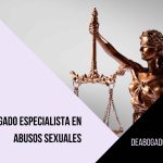 Abogado especialista en ABUSOS SEXUALES